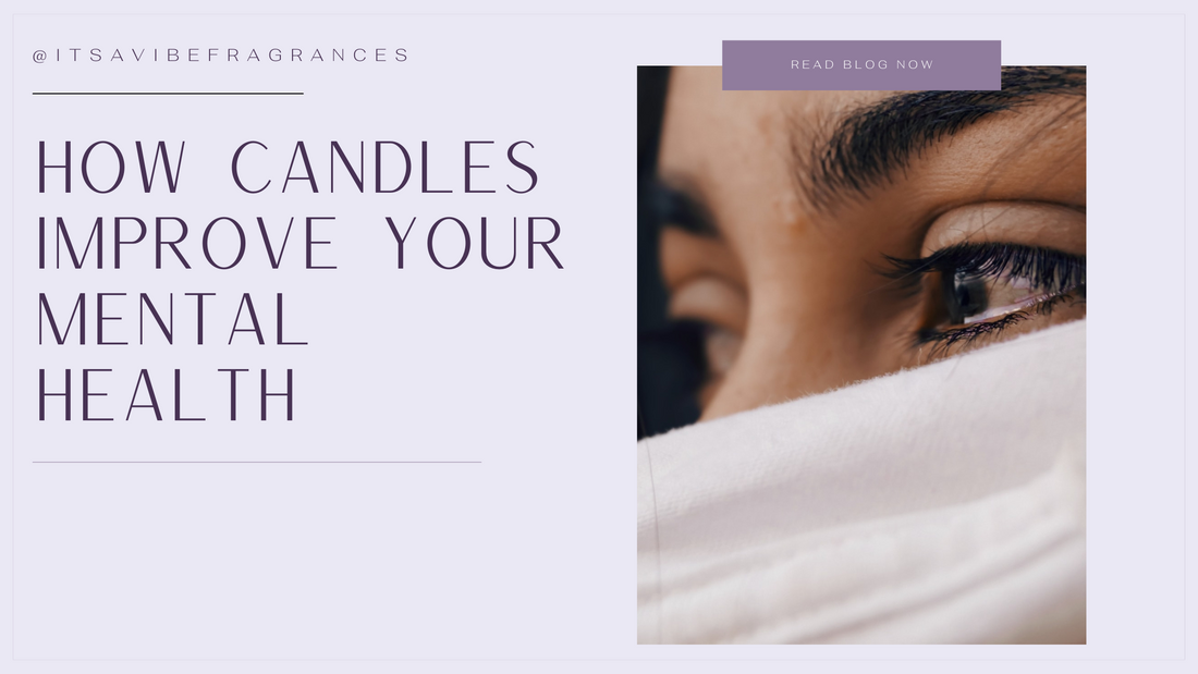 How Candles Improve Your Mental Health